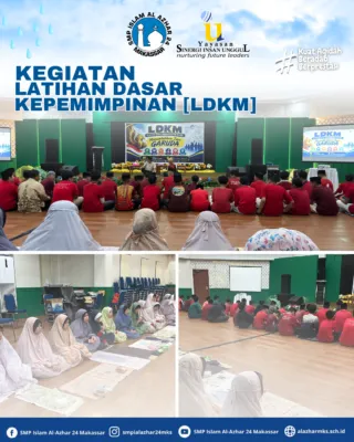 Tumbuhkan Jiwa Kepemimpinan Berakhlak, SMP Islam Al Azhar 24 Makassar Gelar LDKM